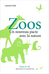 Zoos. Un nouveau pacte avec la nature_cover