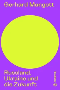 Russland, Ukraine und die Zukunft_cover