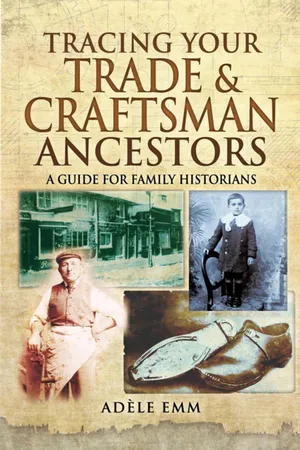Tracing Your Trade & Craftsman Ancestors
