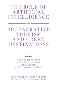 The Role of Artificial Intelligence in Regenerative Tourism and Green Destinations_cover