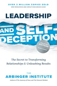 Leadership and Self-Deception, Fourth Edition_cover