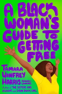 A Black Woman's Guide to Getting Free_cover