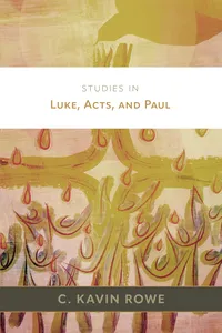 Studies in Luke, Acts, and Paul_cover