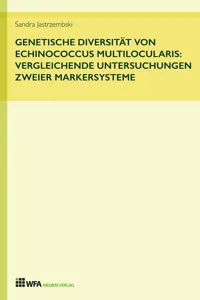 Genetische Diversität von Echinococcus multilocularis: vergleichende Untersuchungen zweier Markersysteme_cover