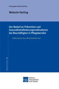 Der Bedarf an Prävention und Gesundheitsförderungsmaßnahmen bei Beschäftigten in Pflegeberufen_cover