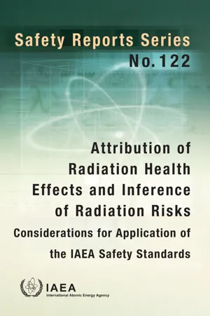 Attribution of Radiation Health Effects and Inference of Radiation Risks: Considerations for Application of the IAEA Safety Standards