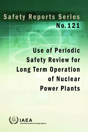 Use of Periodic Safety Review for Long Term Operation of Nuclear Power Plants