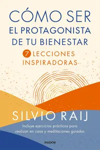 Cómo ser el protagonista de tu bienestar_cover