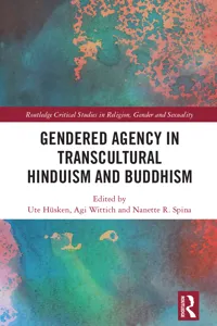 Gendered Agency in Transcultural Hinduism and Buddhism_cover