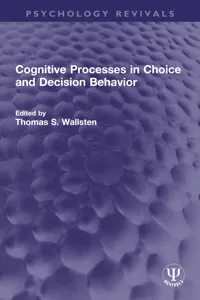 Cognitive Processes in Choice and Decision Behavior_cover