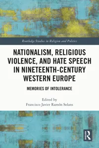 Nationalism, Religious Violence, and Hate Speech in Nineteenth-Century Western Europe_cover