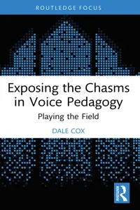 Exposing the Chasms in Voice Pedagogy_cover
