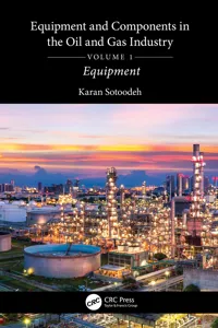 Equipment and Components in the Oil and Gas Industry Volume 1_cover