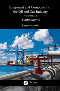 Equipment and Components in the Oil and Gas Industry Volume 2_cover