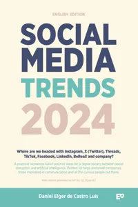 Social Media Trends 2024: English Version - Where are we headed with Instagram, , Threads, TikTok, Facebook, LinkedIn, BeReal! and company?_cover