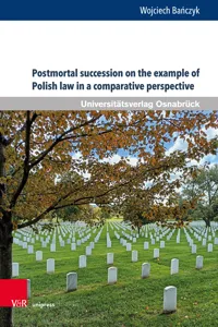 Postmortal succession on the example of Polish law in a comparative perspective_cover