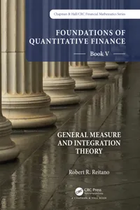 Foundations of Quantitative Finance: Book V General Measure and Integration Theory_cover