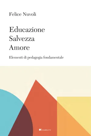 Educazione, salvezza, amore