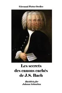 Les secrets des canons cachés de J.S. Bach_cover