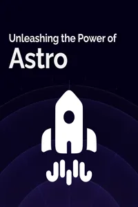 Unleashing the Power of Astro_cover