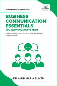 Business Communication Essentials You Always Wanted To Know