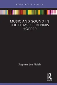 Music and Sound in the Films of Dennis Hopper_cover