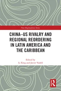 China-US Rivalry and Regional Reordering in Latin America and the Caribbean_cover