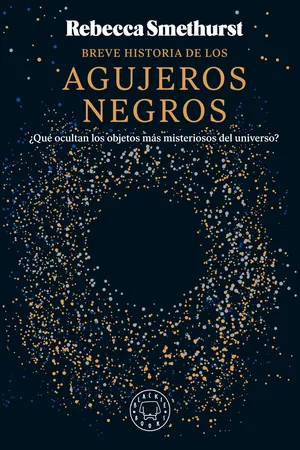 Breve historia de los agujeros negros 