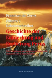 Pizarro's Geheimschreiber - Geschichte der Entdeckung und Eroberung Perus_cover