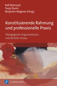 Konstituierende Rahmung und professionelle Praxis_cover