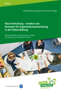 Kita-Entwicklung – Ansätze und Konzepte für Organisationsentwicklung in der frühen Bildung_cover