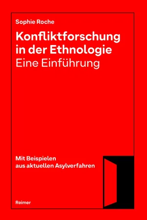 Konfliktforschung in der Ethnologie — Eine Einführung