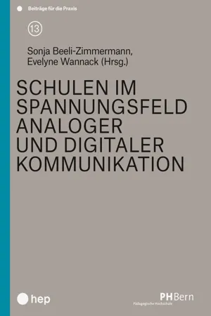 Schulen im Spannungsfeld analoger und digitaler Kommunikation (E-Book)