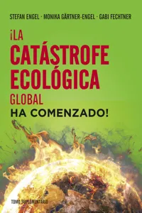 ¡La catástrofe ecológica global ha comenzado!_cover