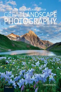 The Art, Science, and Craft of Great Landscape Photography_cover