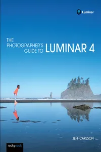 The Photographer's Guide to Luminar 4_cover