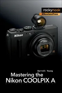 Mastering the Nikon COOLPIX A_cover