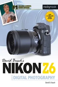 David Busch's Nikon Z6 Guide to Digital Photography_cover