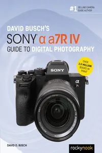 David Busch's Sony Alpha a7R IV Guide to Digital Photography_cover