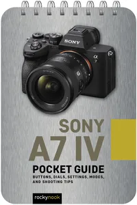 Sony a7 IV: Pocket Guide_cover