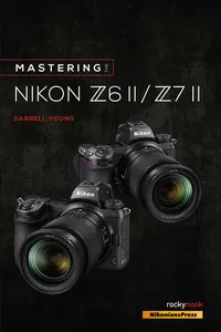 Mastering the Nikon Z6 II / Z7 II_cover