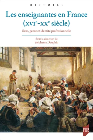 Les enseignantes en France (XVIe-XXe siècle)