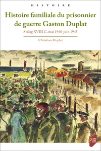 Histoire familiale du prisonnier de guerre Gaston Duplat_cover