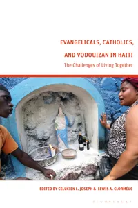 Evangelicals, Catholics, and Vodouyizan in Haiti_cover