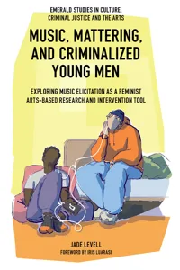 Music, Mattering, and Criminalized Young Men_cover