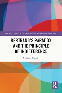 Bertrand's Paradox and the Principle of Indifference_cover