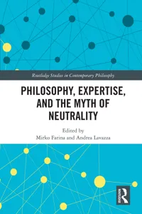 Philosophy, Expertise, and the Myth of Neutrality_cover