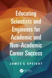 Educating Scientists and Engineers for Academic and Non-Academic Career Success_cover