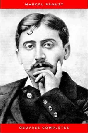 Marcel Proust: Oeuvres Complètes