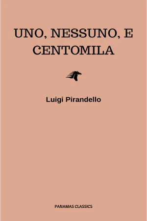 Uno, nessuno, e centomila